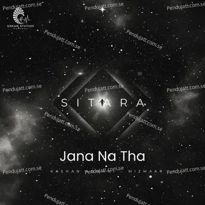 Jana Na Tha - Kashan Admani album cover 