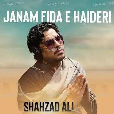 Janam Fida E Haideri - Shahzad Ali album cover 