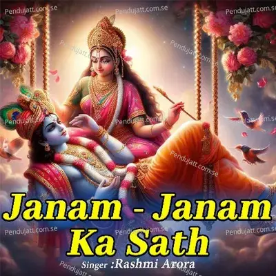 Janam - Janam Ka Sath - Rashmi Arora album cover 