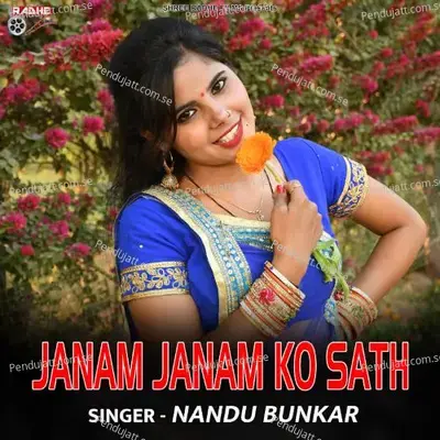 Janam Janam Ko Sath - Nandu Bunkar album cover 