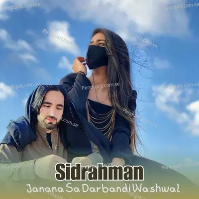 Janan Sa Darbandi Waswal - Sidrahman album cover 