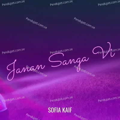 Janan Sanga Vi - Sofia Kaif album cover 