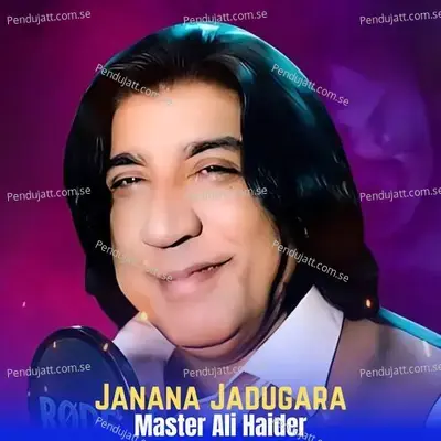 Janana Jadugara - Master ali hider album cover 
