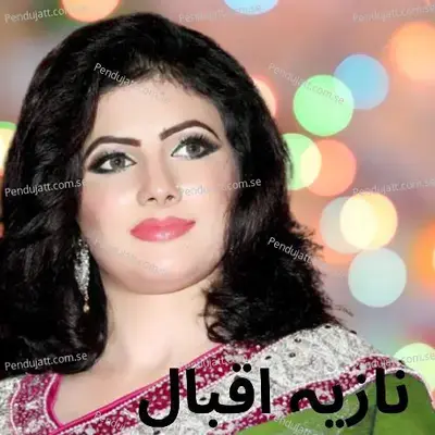 Janana Na Pa Jawandana Radroma - Nazia Iqbal album cover 