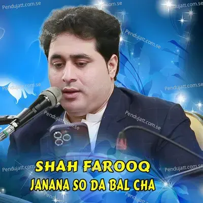 Bacha Khani Pakar Da Ao Bacha Khani - Shah Farooq album cover 