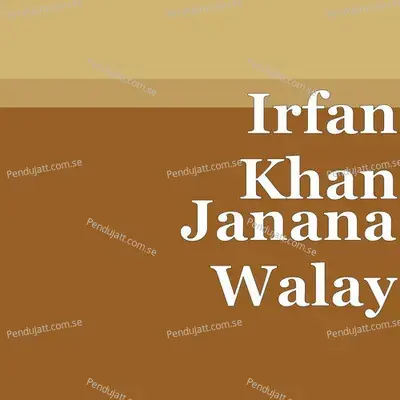 Janana Walay mp3 song