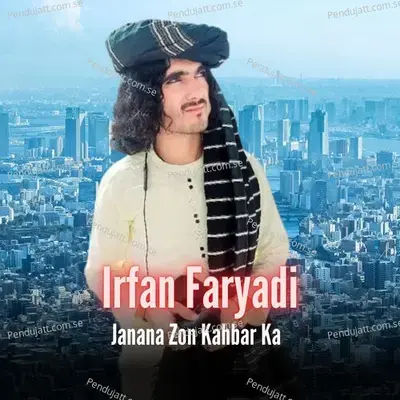 Raqiba A Mo Di Yar Manz Ki Di Kara Da - Irfan Faryadi Wazir album cover 