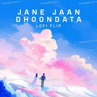 Jane Jaan Dhoondata  Lofi Flip  - Kishore Kumar