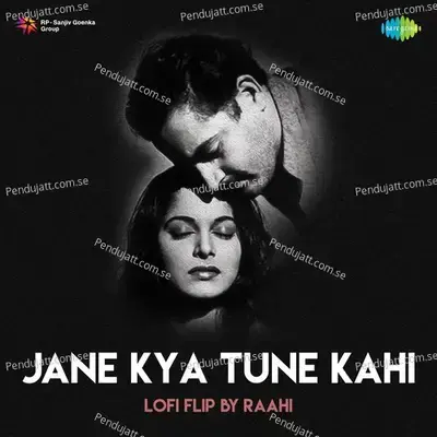 Jane Kya Tune Kahi Lofi Flip - Geeta Dutt album cover 