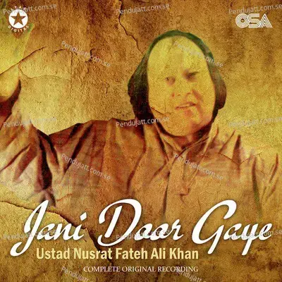 Jani Door Gaye - Nusrat Fateh Ali Khan album cover 