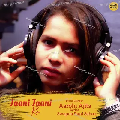 Jani Jani Re - Aarohi Ajita album cover 