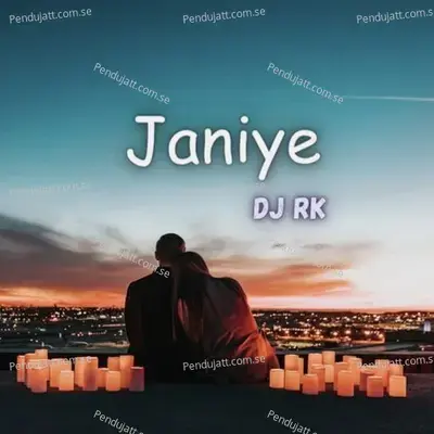 Janiye - DJ Rk album cover 