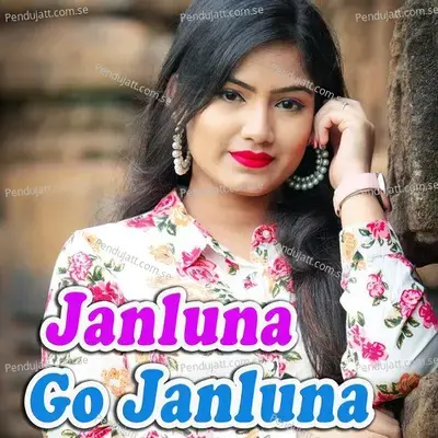 Janluna Go Janluna - Shashwat Kumar Tripathy album cover 