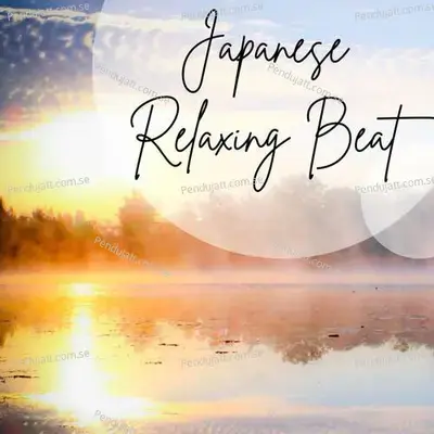 Japanese Relaxing Beat - Lakhan Hire album cover 