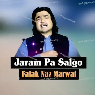 Jaram Pa Salgo - Falak Naz Marwat cover album