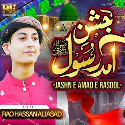 Jashn E Amad E Rasool - Rao Hassan Ali Asad album cover 