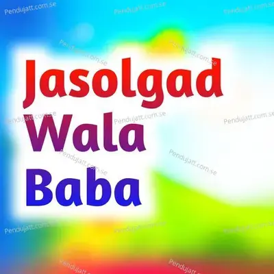 Jasolgad Wala Baba - Chutra Ram album cover 