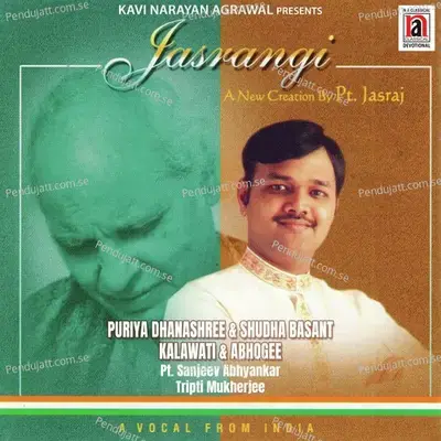 Jasrangi A New Creation By Pt  Jasraj - Pt. Sanjeev Abhyankar album cover 