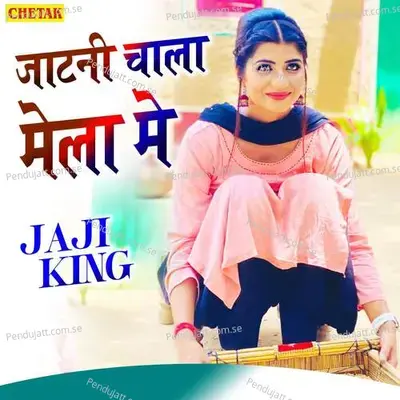 Jatani Chala Mela Me - Raju Punjabi album cover 