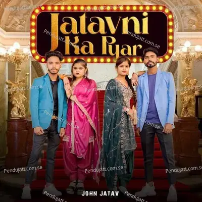 Jatavni Ka Pyar - John Jatav album cover 