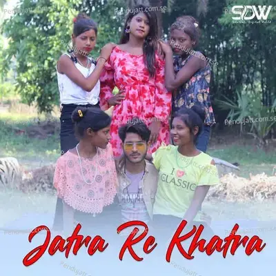 Jatra Re Khatra - Ashok Tudu album cover 