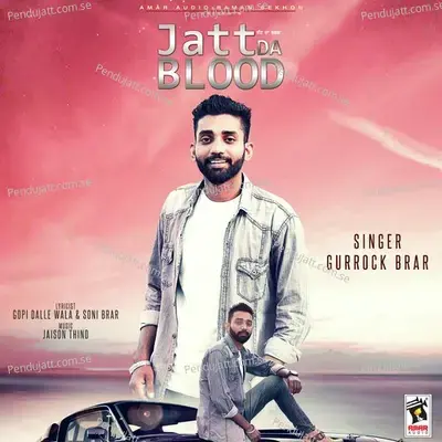 Jatt Da Blood - Gurrock Brar album cover 