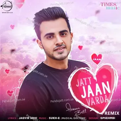 Jatt Jaan Vaarda  Remix  - Armaan Bedil