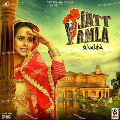 Jatt Yamla - Sunanda Sharma album cover 