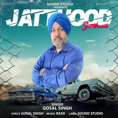 Jatthood - Gosal singh album cover 