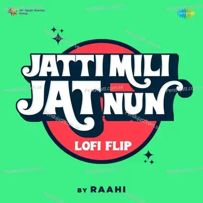 Jatti Mili Jat Nun Lofi Flip - Ranjit Kaur album cover 