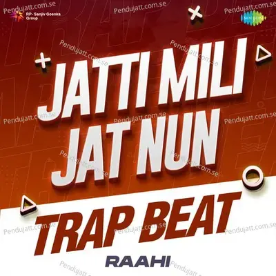 Jatti Mili Jat Nun Trap Beat - Ranjit Kaur album cover 