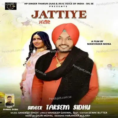 Jattiye - Tarsem Sidhu album cover 