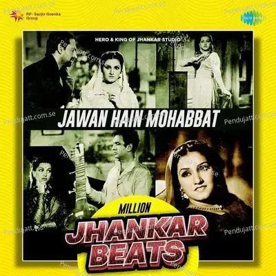 Jawan Hain Mohabbat - Million Jhankar Beats - Hero And king Of Jhankar Studio album cover 