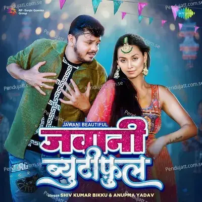 Jawani Beautiful - Shiv Kumar Bikku album cover 