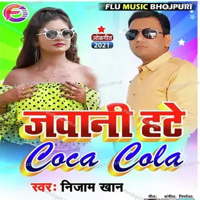 Jawani Hate Coca Cola - Nijam Khan album cover 