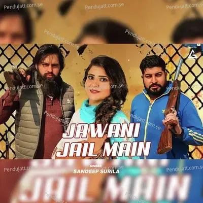 Jawani Jail Mein - Dr. Sandeep Surila album cover 