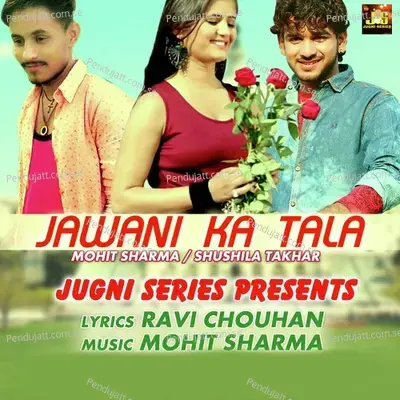 Jawani Ka Tala - Mohit Sharma album cover 