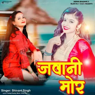 Jawani Mor - Shivani Singh album cover 