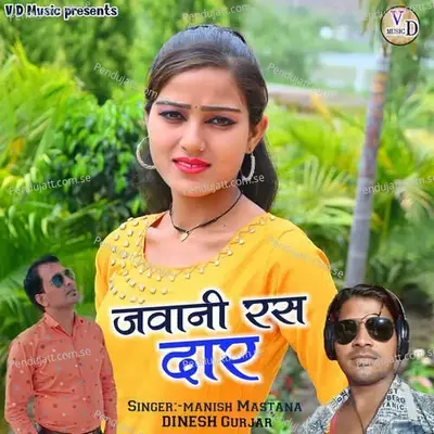 Jawani Ras Dar - Manish Mastana album cover 