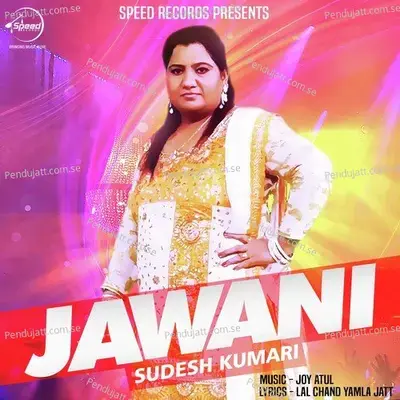 Jawani - Sudesh Kumari album cover 