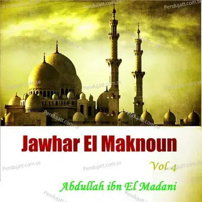 Jawhar El Maknoun  Vol  4  Quran  - Abdullah ibn El Madani cover album