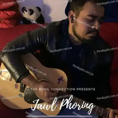 Jawl Phoring - The Bong Connection album cover 