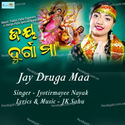 Jay Druga Maa - Jyotirmayee Nayak album cover 