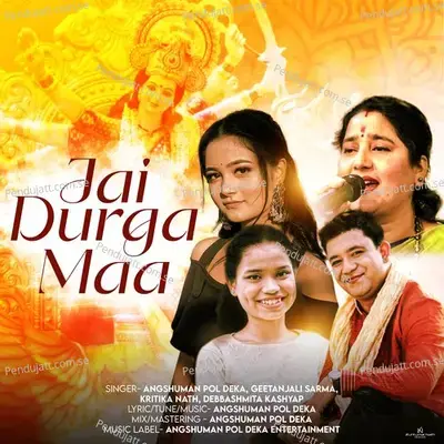 Jay Durga Maa - Angshuman Pol Deka album cover 