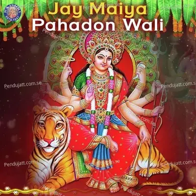 Jay Maiya Pahadon Wali - Various Artists cover album