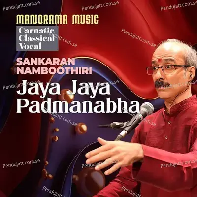 Jaya Jaya Padmanabha - Sankaran Namboothiri album cover 