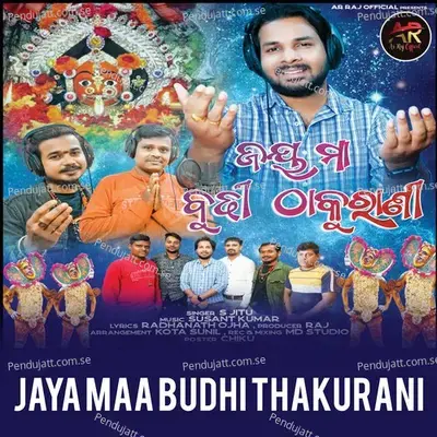 Jaya Maa Budhi Thakurani - S Jitu album cover 