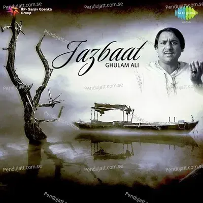 Jazbaat - Ghulam Ali - Ghulam Ali cover album