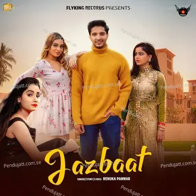 Jazbaat - Renuka Panwar