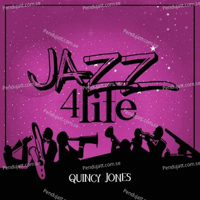 Jazz 4 Life - Quincy Jones cover album